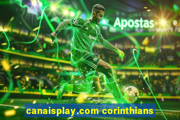 canaisplay.com corinthians